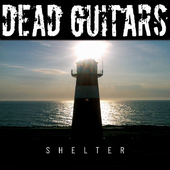Album artwork for Dead Guitars - Shelter 
