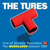 Album artwork for Tubes - Live At German Television: The Musikladen 