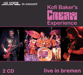Album artwork for Kofi Baker's Cream Experience - Live In Bremen 