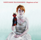 Album artwork for White Rose Transmission - Happiness At Last 