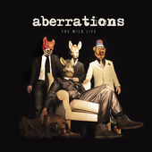 Album artwork for Aberrations - The Wild Life 
