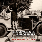 Album artwork for Les voyages de M. Froberger