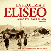 Album artwork for Ariosti: La profezia d’eliseo nell’assedio di 