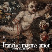 Album artwork for Francisci magnvs amor