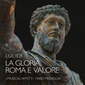Album artwork for LA GLORIA, ROMA E VALORE