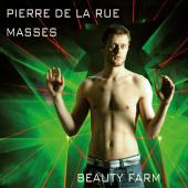 Album artwork for La Rue: Masses / Beauty Farm
