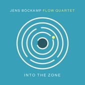 Album artwork for Jens Bockamp Flow Quartet - Into The Zone 