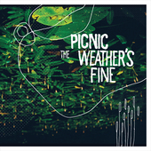 Album artwork for Picnic - The Weather's Fine 