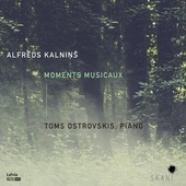 Album artwork for Toms Ostrovskis - Kalnins Moments Musicaux 