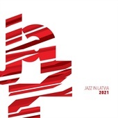 Album artwork for Jazz In Latvia 2021 