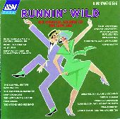 Album artwork for Runnin'Wild:  The Original Sounds Of The Jazz Age