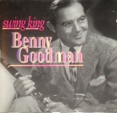 Album artwork for Benny Goodman - Swing King 