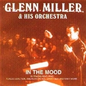 Album artwork for Glenn & His Orchestra Miller - In the Mood 