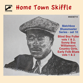 Album artwork for Matchbox Bluesmaster Series Volume 10: Home Town S