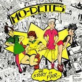 Album artwork for Mo-Dettes - The Story So Far: Expanded Edition 