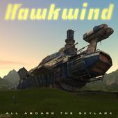 Album artwork for Hawkwind - All Aboard The Skylark 