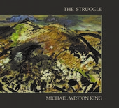 Album artwork for Michael Weston King - The Struggle 