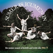 Album artwork for Sumer Is Icumen In: the Pagan Sound of British & I
