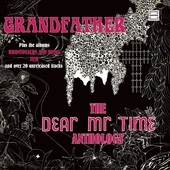 Album artwork for Dear Mr.time - Grandfather: the Dear Mr. Time Anth