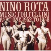 Album artwork for Nino Rota - music for Fellini Part 1 - 1952-1958