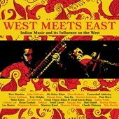 Album artwork for West Meets East: Indian Music And Its Influence On