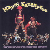 Album artwork for Hayzi Fantayzee - Battle Hymns For Children Singin