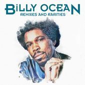 Album artwork for Billy Ocean - Remixes and Rarities 