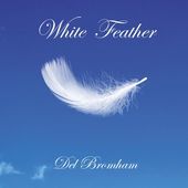 Album artwork for Del Bromham - White Feather 