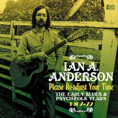 Album artwork for Ian A Anderson - Please Re-adjust Your Time: The E