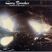 Album artwork for Gary Brooker - Lead Me To The Water: Remastered 
