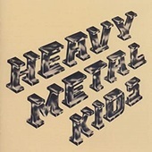 Album artwork for Heavy Metal Kids - Heavy Metal Kids 
