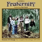 Album artwork for Fraternity - Seasons of Change: The Complete Recor