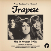 Album artwork for Trapeze - Live In Houston 1972: Limited Edition 18