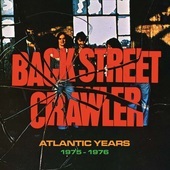 Album artwork for Back Street Crawler - Atlantic Years 1975-1976: 4C