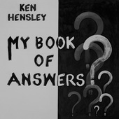 Album artwork for Ken Hensley - My Book Of Answers: Limited Edition 