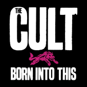 Album artwork for Cult - Born Into This: Savage Edition 