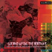 Album artwork for Lux And Ivy's Dig The Beatniks 
