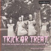 Album artwork for Trick Or Treat: Music To Scare Your Neighbours Fro