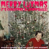 Album artwork for Merry Luxmas, It's Christmas In Crampsville: Seaso