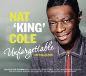 Album artwork for Nat King Cole - Unforgettable: The Collection Limi