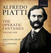 Album artwork for Piatti: The Operatic Fantasies vol. 1