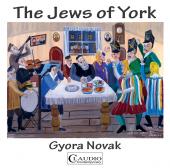 Album artwork for Gyora Novak: The Jews of York