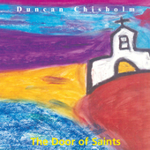 Album artwork for Duncan Chisholm - Door of Saints,the 