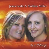 Album artwork for Jeana Leslie & Siobhan Miller - In A Bleeze 