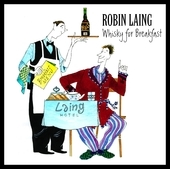 Album artwork for Robin Laing - Whisky For Breakfast 