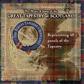 Album artwork for Music and the Song of the Great Tapestry of Scotla