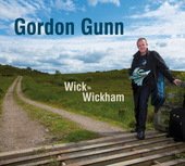 Album artwork for Gordon Gunn - Wick To Wickham 