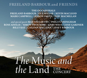 Album artwork for Freeland Barbour & Friends - The Music And The Lan