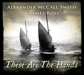Album artwork for Alexander McCall Smith & James Ross - These Are Th