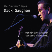 Album artwork for Dick Gaughan - The Harvard Tapes 